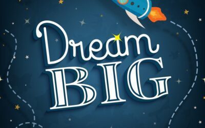 Dream Big